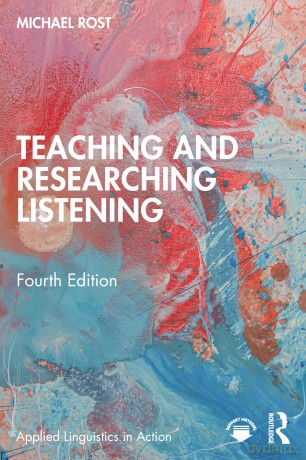 Teaching and Researching Listening (Applied Linguistics in Action) - Michael Rost [KSIĄŻKA]