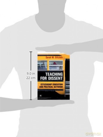 Teaching for Dissent: Citizenship Education and Political Activism - Sarah Mar Stitzlein [KSIĄŻKA]