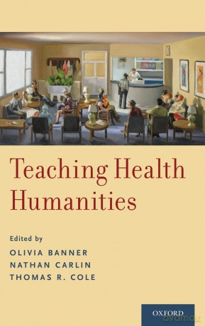 Teaching Health Humanities - Olivia; Carl Banner [KSIĄŻKA]