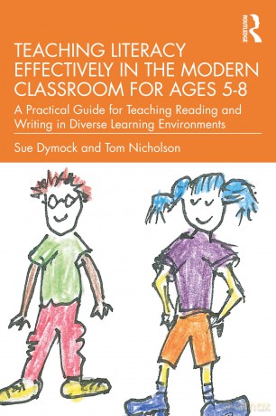 Teaching Literacy Effectively in the Modern Classroom for Ages 5-8: A Practical Guide for Teaching Reading and Writing in Diverse Learning Environments - Dymock Sue [KSIĄŻKA]