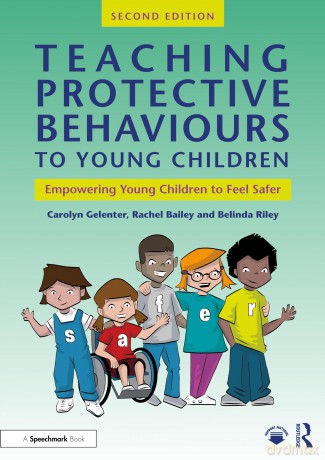 Teaching Protective Behaviours to Young Children: Empowering Young Children to Feel Safer - Carolyn Gelenter [KSIĄŻKA]