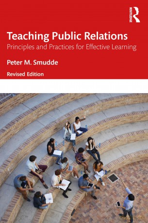 Teaching Public Relations: Principles and Practices for Effective Learning - Smudde Peter M. [KSIĄŻKA]