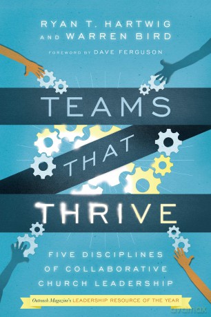 Teams That Thrive: Five Disciplines of Collaborative Church Leadership - Bird Ph D Warren H [KSIĄŻKA]