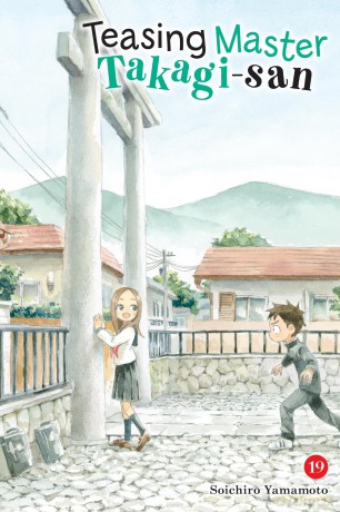 Teasing Master Takagi-san, Vol. 19: Volume 19 (TEASING MASTER TAKAGI SAN GN) - Soichiro Yamamoto [KOMIKS]