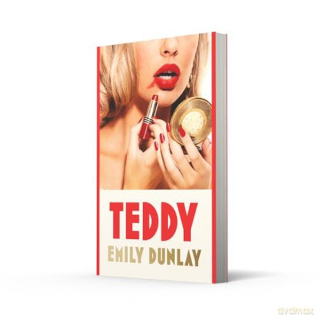 Teddy: The most glamorous debut novel of 2024; 'Your summer read is sorted' Sunday Times Style - Emily Dunlay [KSIĄŻKA]