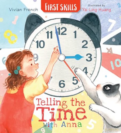 Telling the Time with Anna: First Skills - Vivian French [KSIĄŻKA]
