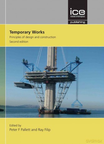 Temporary Works: Principles of design and construction [KSIĄŻKA]