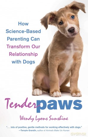 Tender Paws: How Science-Based Parenting Can Transform Our Relationship with Dogs - Wendy Lyons [KSIĄŻKA]