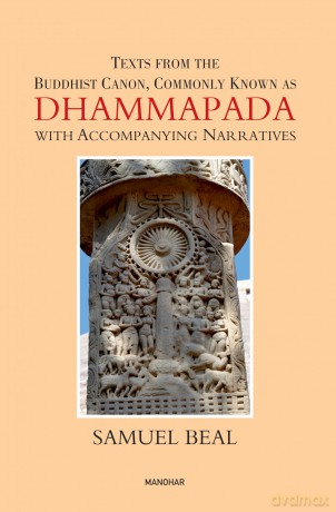 Texts From the Buddhist Canon, Commonly Known as Dhammapada with Accompanying Narratives - Samuel Beal [KSIĄŻKA]