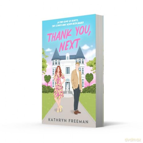 THANK YOU, NEXT: The hilarious and steamy fake dating romcom you need for summer 2024!: Book 9 (The Kathryn Freeman Romcom Collection) - Kathryn Freeman [KSIĄŻKA]