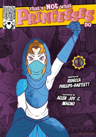 That's Not What Princesses Do (BookLife Graphic Readers) - R Phillips-Bartlett [KOMIKS]