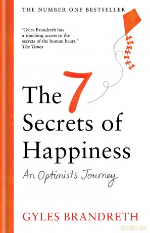 The 7 Secrets of Happiness: An Optimist's Journey - Gyles Brandreth [KSIĄŻKA]