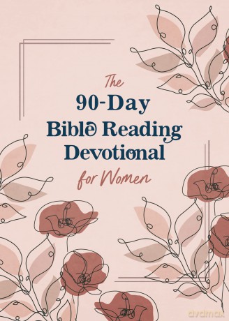 The 90-Day Bible Reading Devotional for Women - Donna K. Maltese [KSIĄŻKA]