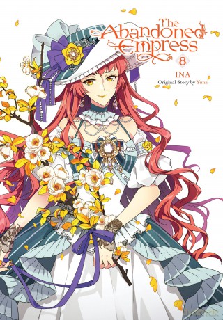 The Abandoned Empress, Vol. 8 (comic): Volume 8 (ABANDONED EMPRESS GN) - Yuna [KSIĄŻKA]