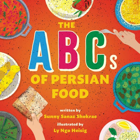The ABCs of Persian Food: A Picture Book - Shokrae Heisig [KSIĄŻKA]