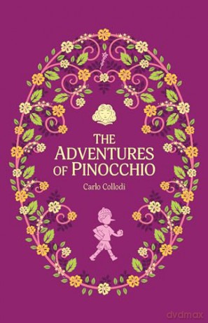 The Adventures of Pinocchio: 5 (The Complete Children's Classics Collection) - Carlo Collodi [KSIĄŻKA]