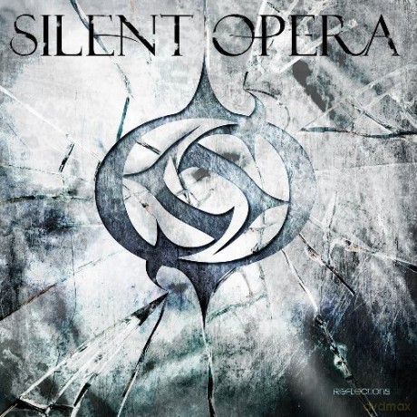 Silent Opera: Reflections [CD]
