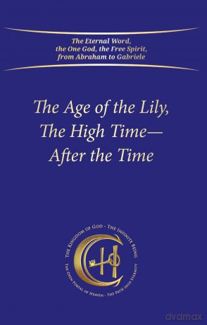 The Age of the Lily, The High Time - After the Time [KSIĄŻKA]
