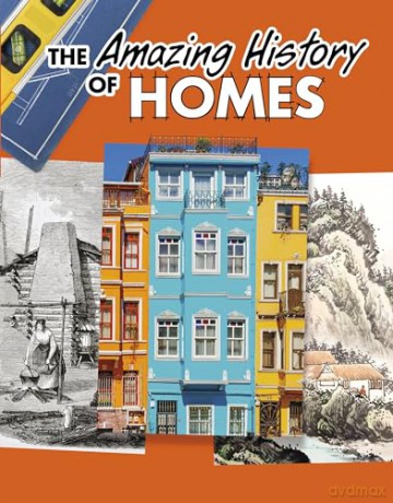 The Amazing History of Homes (Amazing Histories) - Heather Murph Capps [KSIĄŻKA]