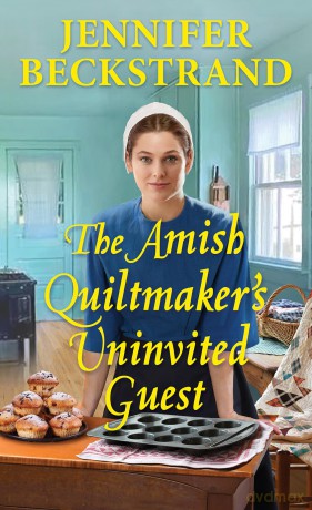 The Amish Quiltmaker's Uninvited Guest - Jennifer Beckstrand [KSIĄŻKA]