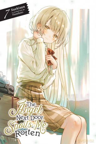 The Angel Next Door Spoils Me Rotten, Vol. 7 (light novel): Volume 7 (ANGEL NEXT DOOR SPOILS ME ROTTEN LIGHT NOVEL) - Saekisan [KSIĄŻKA]