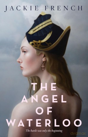 The Angel of Waterloo - Jackie French [KSIĄŻKA]
