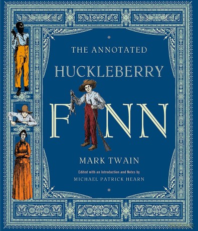 The Annotated Huckleberry Finn: Adventures of Huckleberry Finn, Tom Sawyer's Comrade: 0 (The Annotated Books) - Mark Twain [KSIĄŻKA]