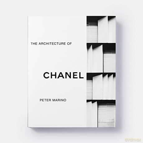 The Architecture of Chanel - Peter Marino [KSIĄŻKA]