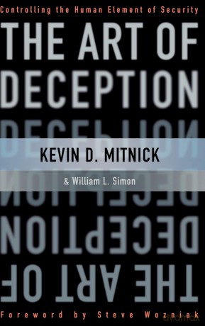 The Art of Deception: Controlling the Human Element of Security - Kevin Mitnick [KSIĄŻKA]