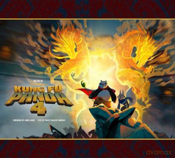 The Art of DreamWorks Kung Fu Panda 4 (The Art of DreamWorks Animation) - T Miller-Zarneke [KSIĄŻKA]