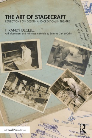 The Art of Stagecraft: Reflections on Design and Creation in Theatre - F. Randy Decelle [KSIĄŻKA]