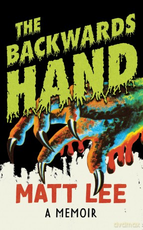 The Backwards Hand: A Memoir [KSIĄŻKA]