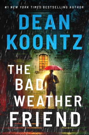 The Bad Weather Friend - Dean Koontz [KSIĄŻKA]