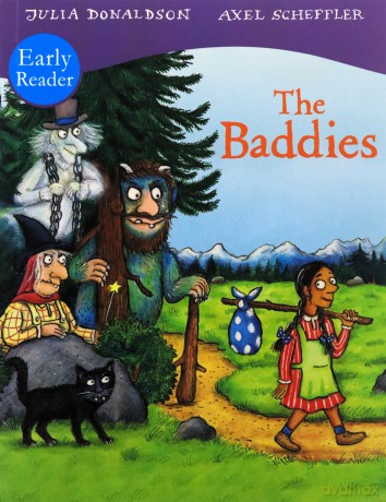 The Baddies Early Reader - Julia Donaldson [KSIĄŻKA]