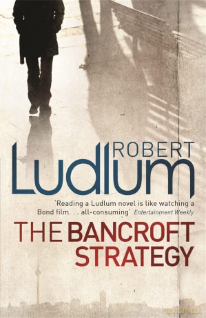The Bancroft Strategy - Robert Ludlum [KSIĄŻKA]