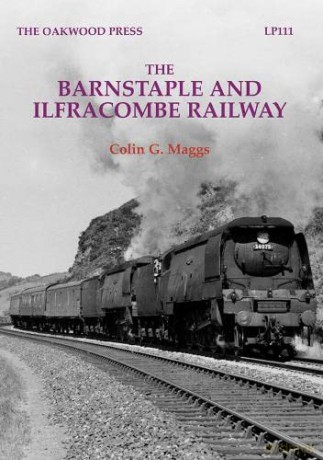 The Barnstaple and Ilfracombe Railway [KSIĄŻKA]