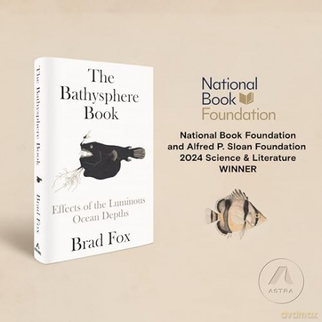The Bathysphere Book: First Sight of the Ocean Depths - Brad Fox [KSIĄŻKA]