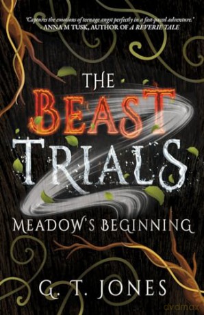 The Beast Trials: Meadow's Beginning - G T Jones [KSIĄŻKA]