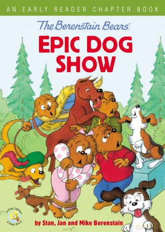 The Berenstain Bears' Epic Dog Show: An Early Reader Chapter Book (Berenstain Bears/Living Lights: A Faith Story) - Berenstain [KSIĄŻKA]