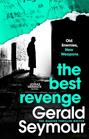 The Best Revenge (Jonas Merrick series) - Gerald Seymour [KSIĄŻKA]