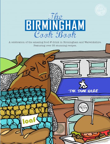 The Birmingham Cook Book: A Celebration of the Amazing Food and Drink on Our Doorstep: 13 (Get Stuck in) - Kate Eddison [KSIĄŻKA]
