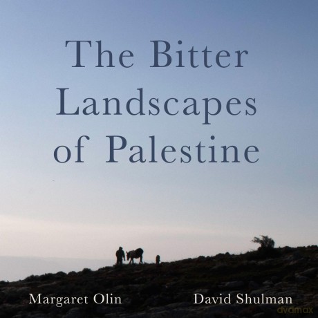 The Bitter Landscapes of Palestine: Can Rocks Feel Pain (Critical Photography) - Margaret Olin [KSIĄŻKA]
