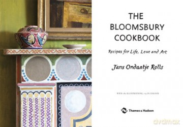 The Bloomsbury Cookbook: Recipes for Life, Love and Art - Jans Ondaatje Rolls [KSIĄŻKA]