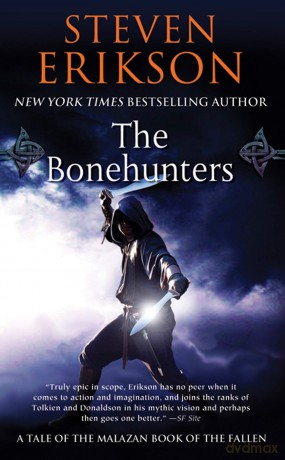 The Bonehunters: Book Six of The Malazan Book of the Fallen: 6 - Steven Erikson [KSIĄŻKA]