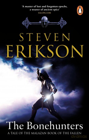 The Bonehunters: Malazan Book Of Fallen 6 - Erikson Steven [KSIĄŻKA]