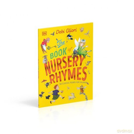 The Book of Nursery Rhymes: 50 Classic Poems for Children - Debi Gliori [KSIĄŻKA]