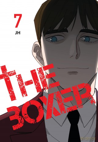 The Boxer, Vol. 7 (BOXER GN) - Jh [KOMIKS]
