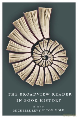 The Broadview Reader in Book History - Michelle Levy [KSIĄŻKA]