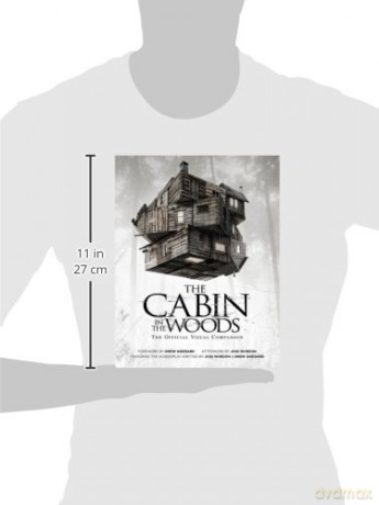 The Cabin in the Woods: Official Visual Companion: The Official Visual Companion - Goddard Whedon [KSIĄŻKA]