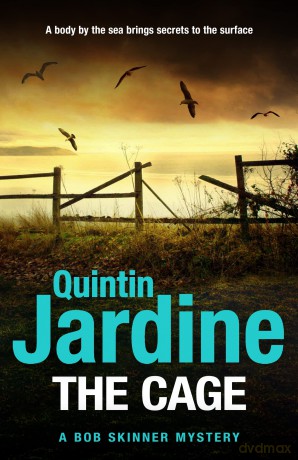 The Cage: the brand new Bob Skinner mystery - Quintin Jardine [KSIĄŻKA]